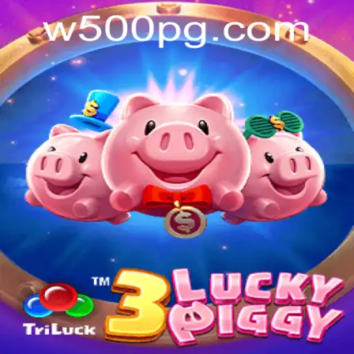 Exploring 3LUCKYPIGGY: A Fresh Wave in the Gaming World with W500