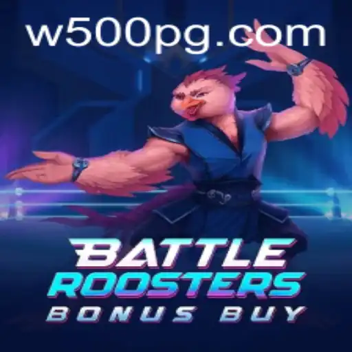Battle Roosters Bonus Buy: W500 Strategy Guide
