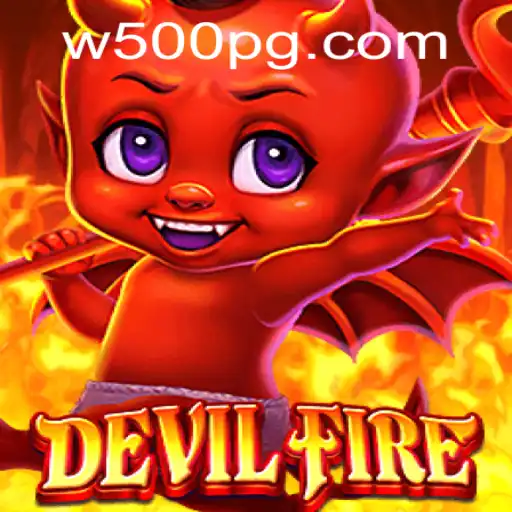 DevilFire: An Immersive Gaming Experience with the Unique Twist of W500