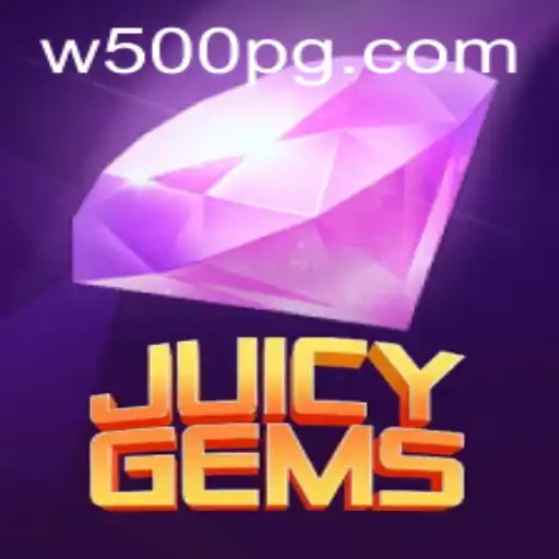 Discovering JuicyGems: A Comprehensive Guide to Mastering the Game with a Focus on Keyword W500