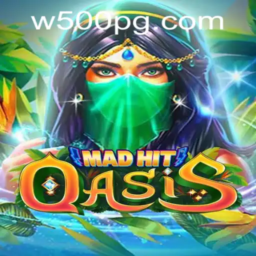Exploring the Enigmatic World of MadHitOasis: Unveiling the W500 Challenge