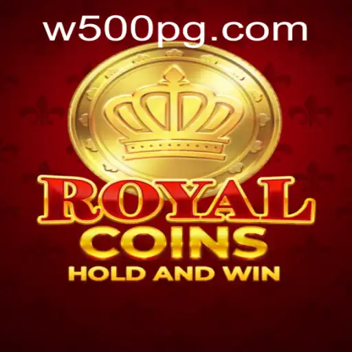 RoyalCoins: The Regal Quest for Wealth in the World of W500