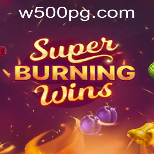 Exploring the Exciting World of SuperBurningWins: A Comprehensive Guide