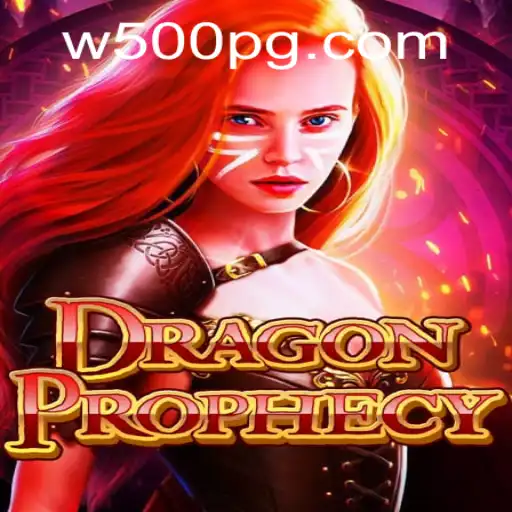 Exploring the World of DragonProphecy and the Intriguing W500 Challenge