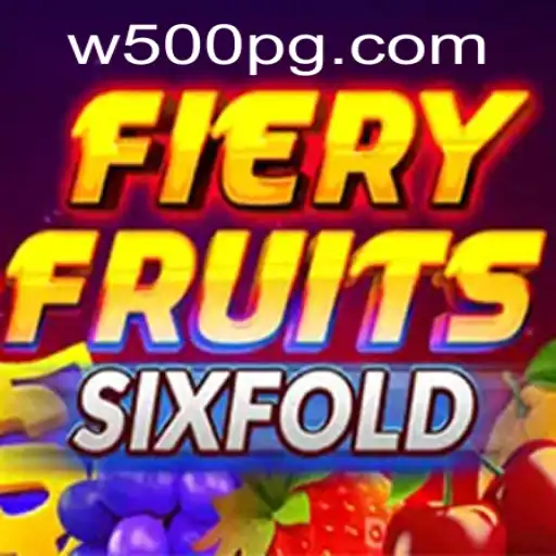 FieryFruitsSixFold: Discover the Latest Thrilling Adventure