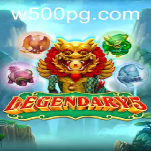 Legendary5: Unveiling the Thrilling World of W500 Gaming