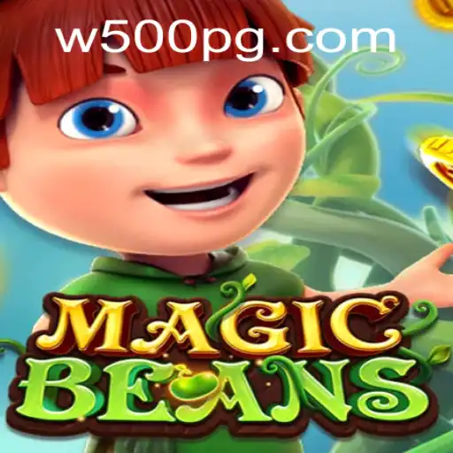 Unveiling the Exciting World of MAGICBEANS with W500