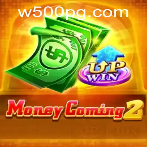 MoneyComing2: The Game That Challenges Your Strategic Skills with W500