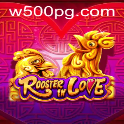 Experience the Enchantment of RoosterInLove: A Vibrant New Game with Endless Possibilities