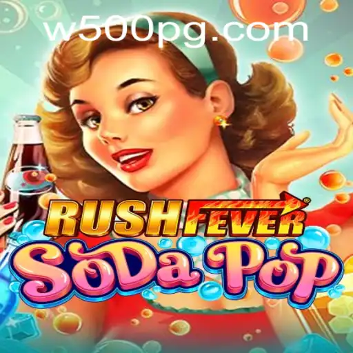 Dive into the Frenzied World of RushFeverSodaPop: A Thrilling Game Experience