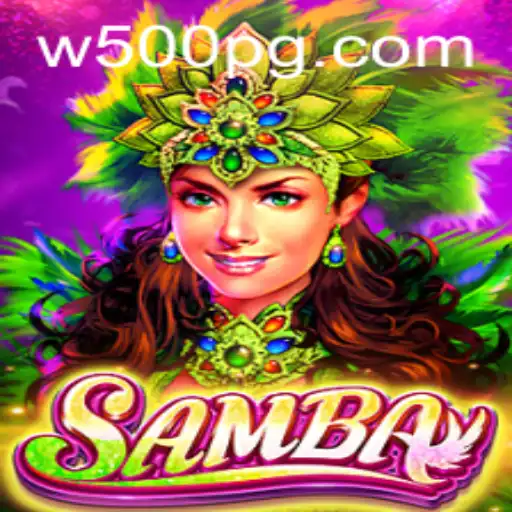 Discovering 'Samba' – The Exciting New Game with a W500 Twist
